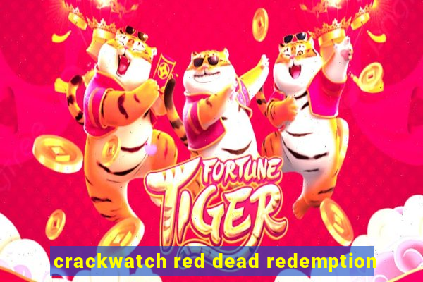 crackwatch red dead redemption